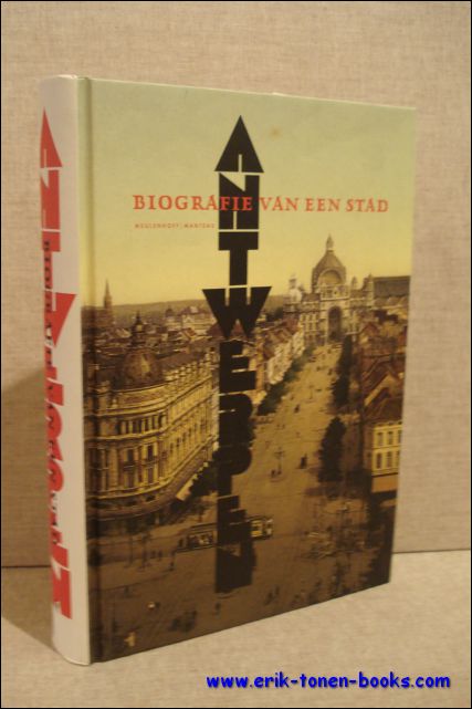 In Antwerpen. Biografie van een stad