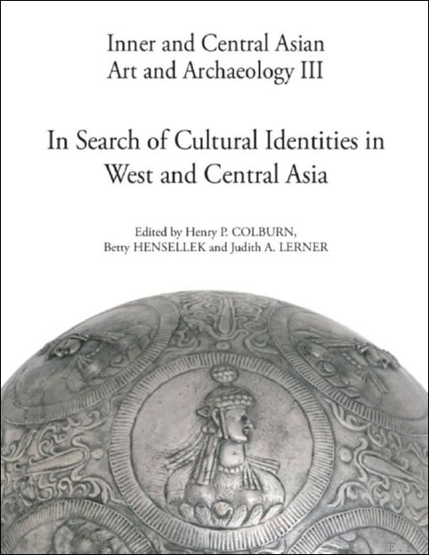 In Search of Cultural Identities in West and Central Asia. …