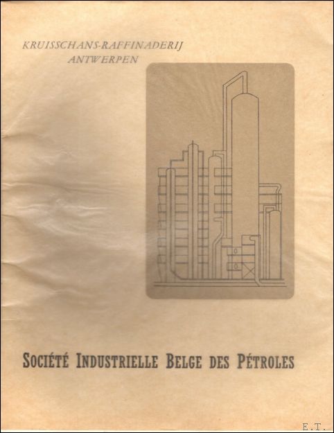 Inhuldiging van de Kruisschans-Raffinaderij.