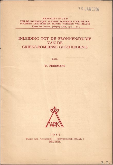 INLEIDING TOT DE BRONNENSTUDIE VAN DE GRIEKS-ROMEINSE GESCHIEDENIS.