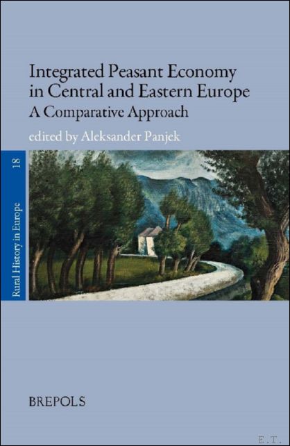 Integrated Peasant Economy in Central and Eastern Europe. A Comparative …