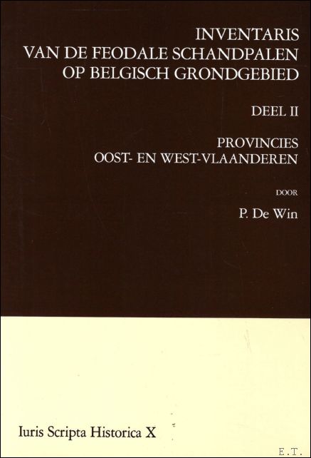 Inventaris van de feodale schandpalen op Belgisch grondgebied. ( Deel …