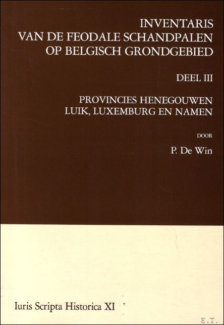 Inventaris van de feodale schandpalen op Belgisch grondgebied. ( Deel …