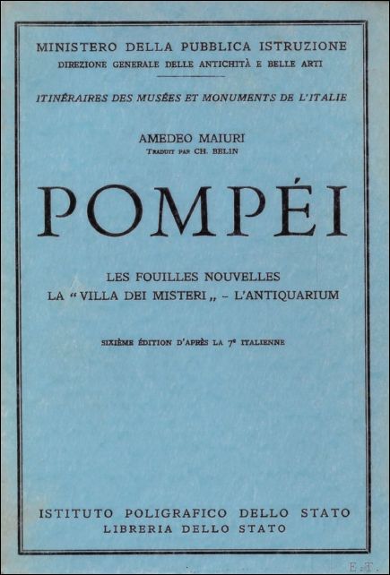 Itineraires des Musees et Monuments d'Italie. No. 3: Pompei
