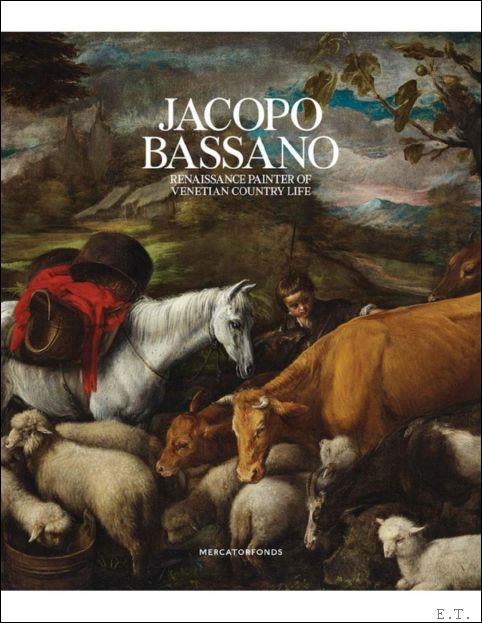 Jacopo Bassano Renaissance Painter of Venetian Country Life