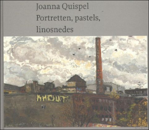 Joanna Quispel: portretten, pastels, linosnedes