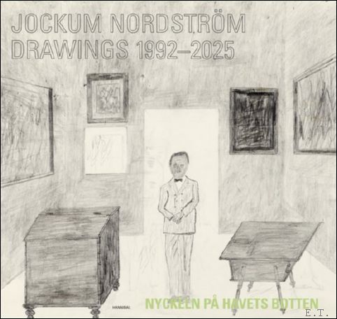 Jockum Nordstr m Drawings 1992?2025