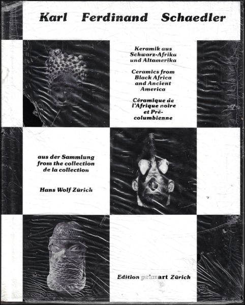 Keramik aus Schwarz-Afrika und Alt-Amerika. Die Sammlung Hans Wolf, Zurich. …