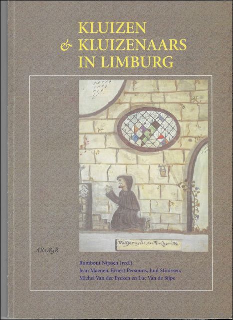 kluizen en kluizenaars in limburg
