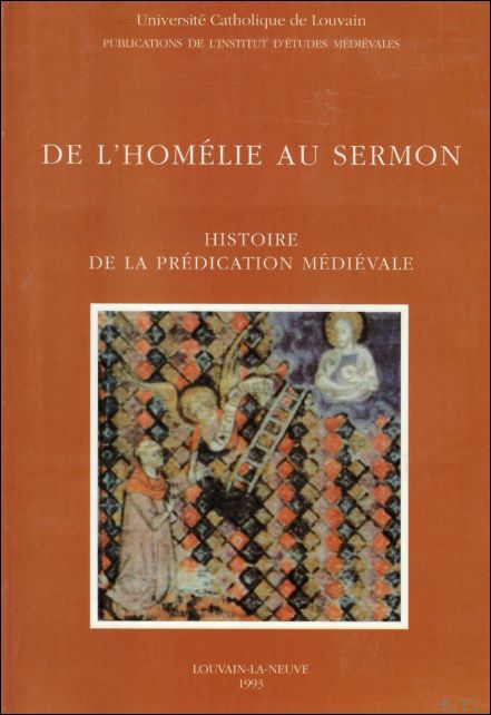 l'homelie au sermon, Histoire de la predication medievale.Actes du colloque …