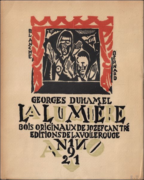 LA LUMIERE. Piece en quatre actes de Georges DUHAMEL.