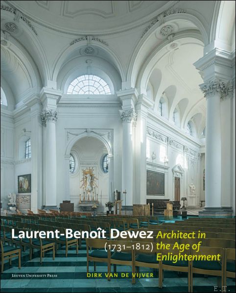 Laurent-Beno t Dewez (1731?1812), Architect in the Age of Enlightenment …