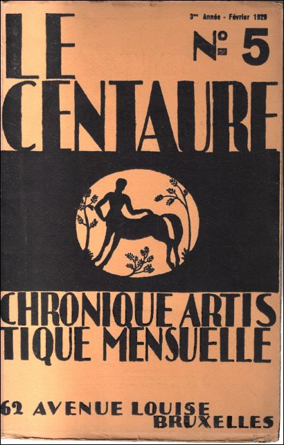 LE CENTAURE. Chronique artistique mensuelle dit e par la galerie …