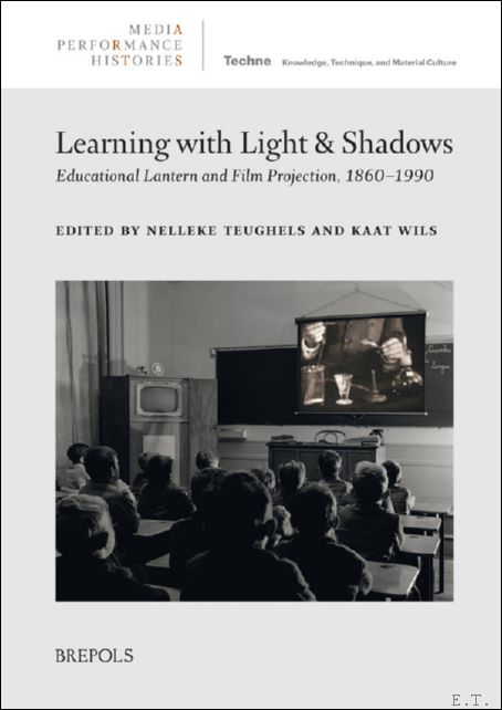 Learning with Light and Shadows. Educational Lantern and Film Projection, …