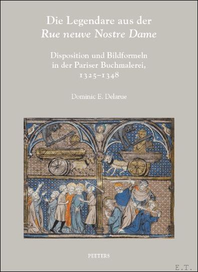 Legendare aus der Rue neuve Nostre Dame Disposition und Bildformeln …