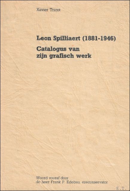 Leon Spilliaert catalogus van zijn grafisch werk.