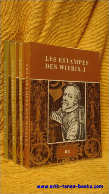 LES ESTAMPES DES WIERIX Catalogue raisonne. Complete, three parts in …