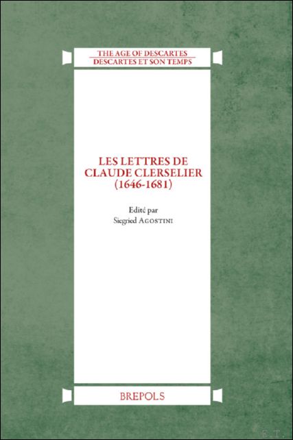 lettres de Monsieur Claude Clerselier (1646-1681)