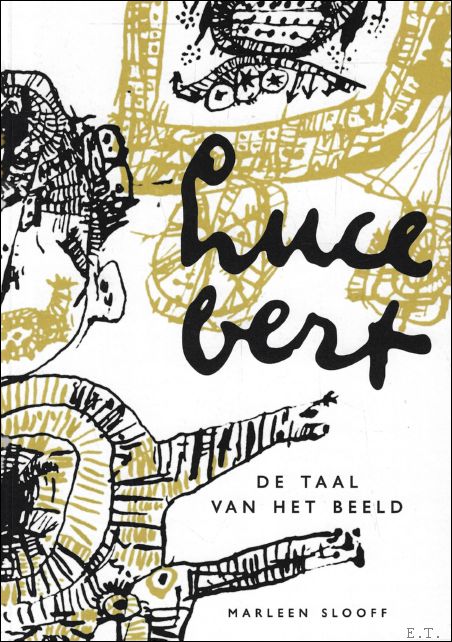 LUCEBERT : De taal van het beeld.