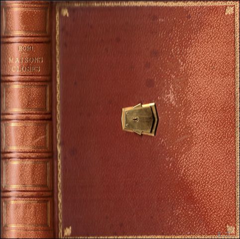 MAISONS CLOSES. L'HISTOIRE. L'ART. LA LITTERATURE. LES MOEURS,