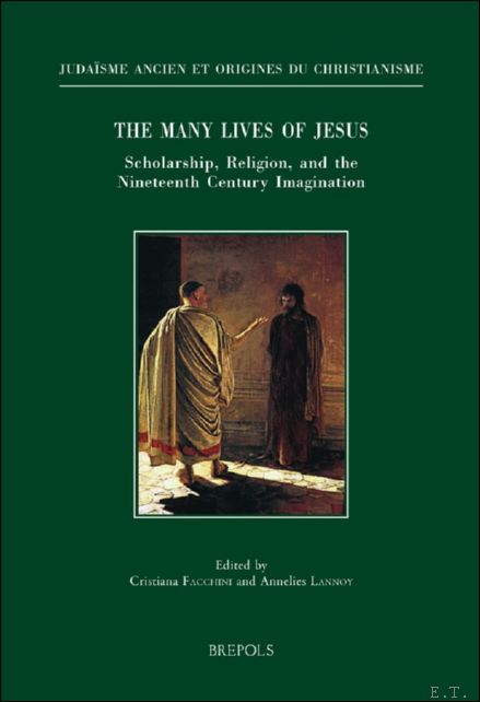Many Lives of Jesus. Scholarship, Religion, and the Nineteenth Century …