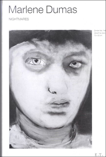 Marlene Dumas Nightmares