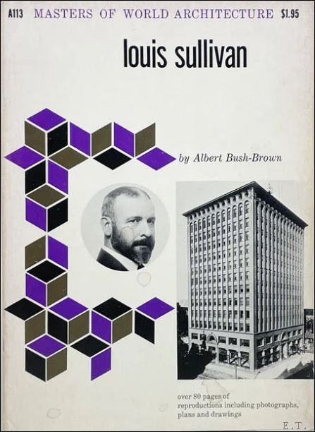 Masters of world architecture A113: Louis Sullivan