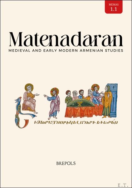 Matenadaran: Medieval and Early Modern Armenian Studies, 1.1 (June 2024)