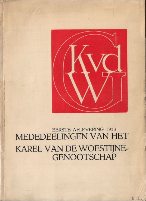 Mededeelingen van het Karel Van De Woestijne-genootschap, eerste aflevering 1933