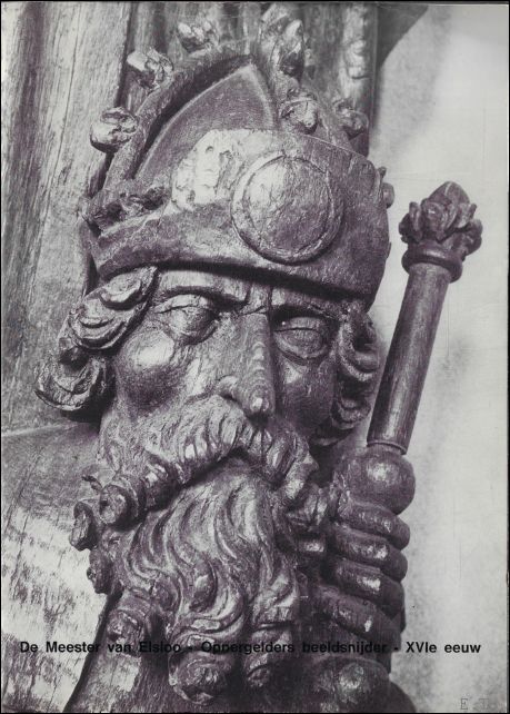 Meester van Elsloo - Oppergelders beeldsnijder XVIe eeuw