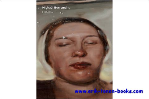 Michael Borremans, Fixture