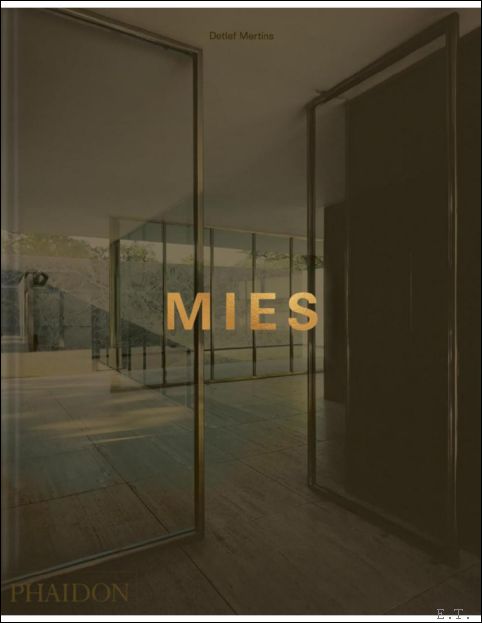 MIES, Ludwig Mies van der Rohe