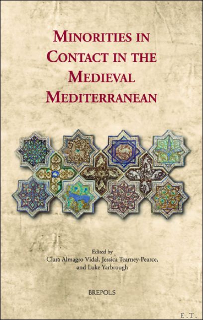 Minorities in Contact in the Medieval Mediterranean