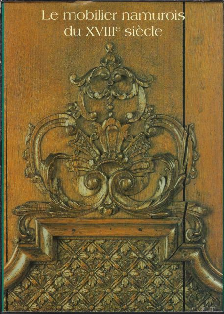 mobilier namurois du XVIIIe siecle.