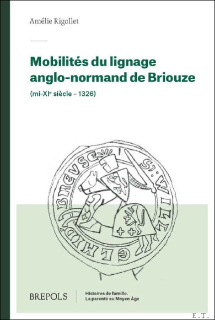 Mobilit s du lignage anglo-normand de Briouze (mi-XIe si cle …