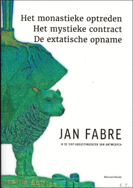 monastieke optreden . Het mystieke contract . De extatische opname. …