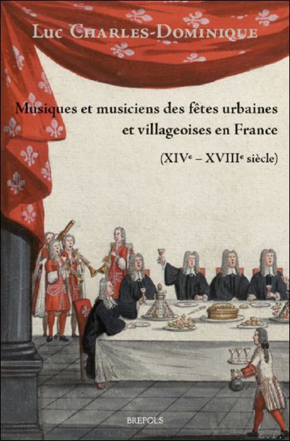 Musiques et musiciens des f tes urbaines et villageoises en …