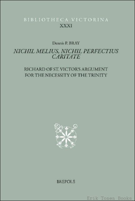 Nichil melius, nichil perfectius caritate. Richard of St. Victor's Argument …