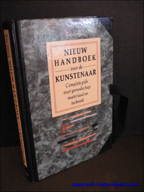 NIEUW HANDBOEK VOOR DE KUNSTENAAR. COMPLETE GIDS VOOR GEREEDSCHAP MATERIAAL …