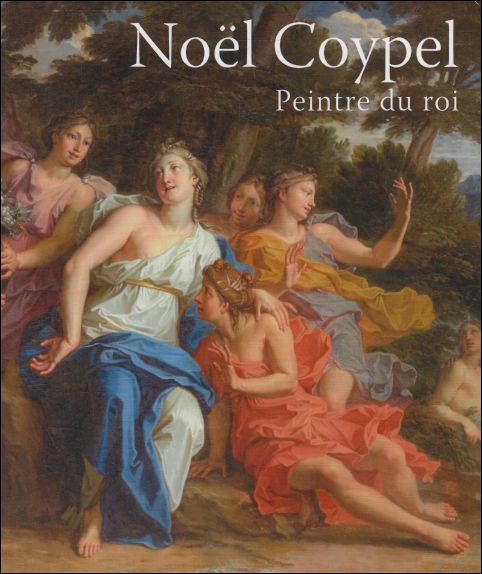 NO L COYPEL (1628-1707) : Peintre du roi
