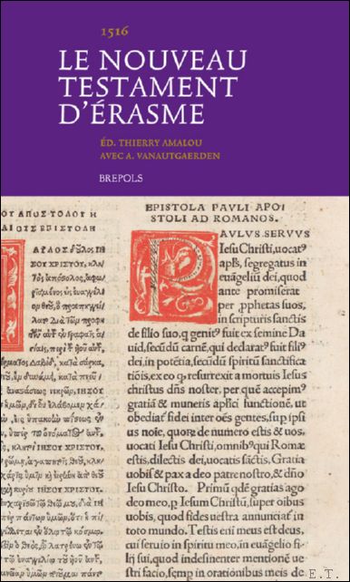 Nouveau Testament d'Érasme (1516). Regards sur l'Europe des humanistes