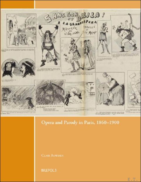 Opera and Parody in Paris, 1860-1900