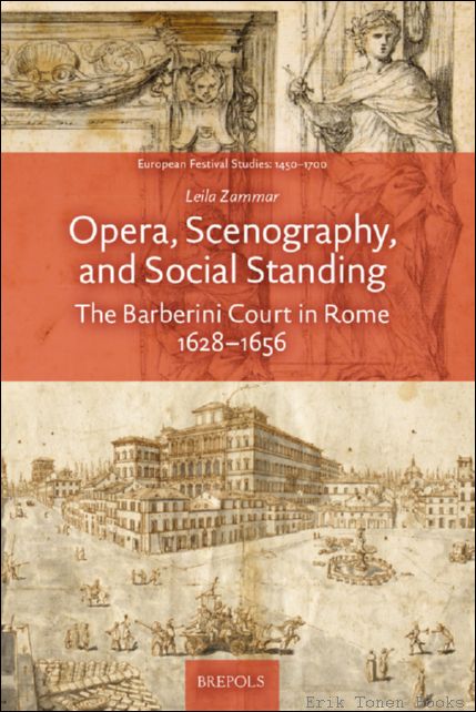 Opera, Scenography, and Social Standing. The Barberini Court in Rome …