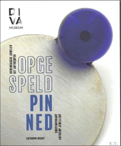 Opgespeld! Hedendaagse juwelen uit Antwerpen
