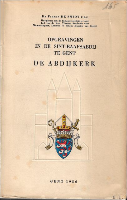 OPGRAVINGEN IN DE SINT-BAAFSABDIJ TE GENT. DE ABDIJKERK.