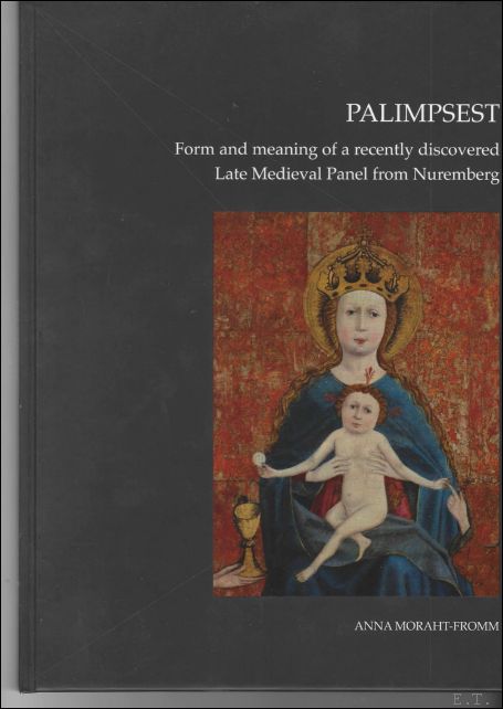 PALIMPSEST form and meaning of a recently discovered late medieval …