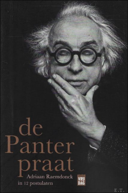 Panter praat : Adriaan Raamdonck in 12 postulaten