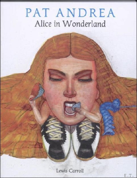 Pat Andrea: Alice in Wonderland