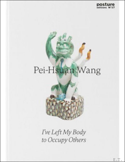 Pei-Hsuan Wang 've Left My Body to Occupy Others
