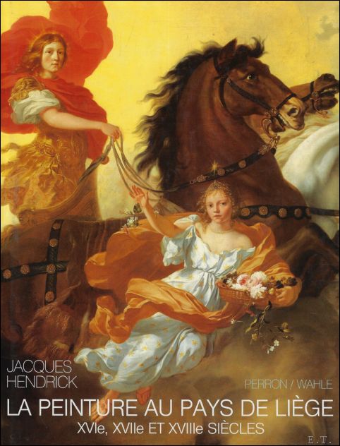 peinture au Pays de Li ge : XVIe, XVIIe et …